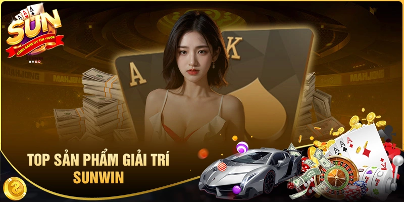 Sunwin | Link Truy Cập Sun Win Nhận Ngay 68K Giftcode 6 Điểm danh các sảnh game hoành tráng của Sunwin